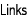 Links